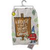 A House is Not Home Dish Towel