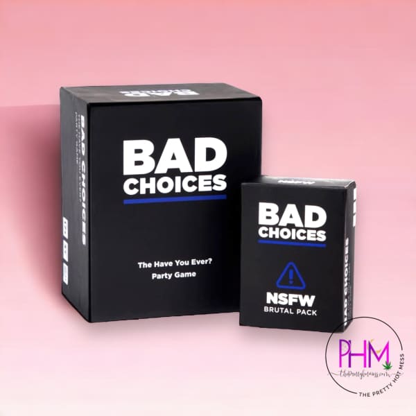 Bad Choices The Have You Ever Party Game | After Dark