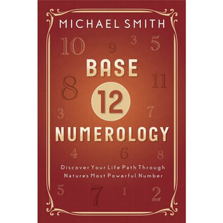 Base 12 Numerology - Book