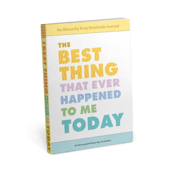 The Best Thing That Ever Happened to Me Today Journal