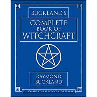 Buckland’s Complete Book of Witchcraft