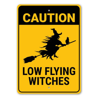 Caution Low Flying Witches Sign - Metal