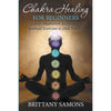 Chakra Healing For Beginners - Book