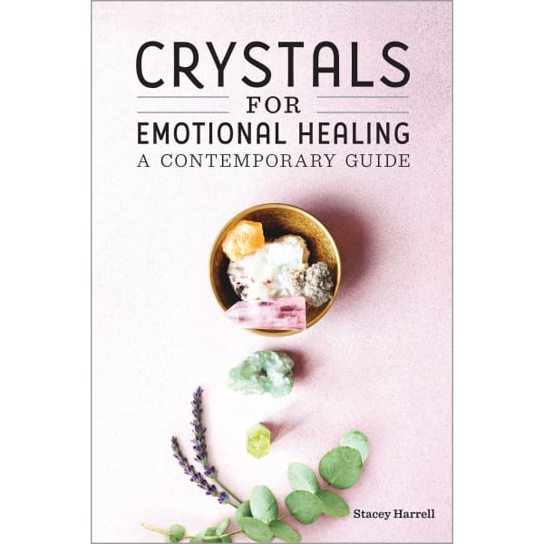 Crystals for Emotional Healing: A Contemporary Guide - Done