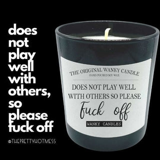 Does Not Play Well With Others Soy Candle