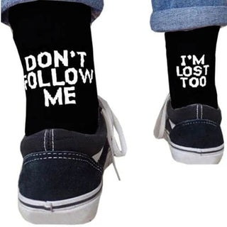 Don’t Follow Me I’m Lost Too Socks - Done