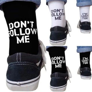 Don’t Follow Me I’m Lost Too Socks - Done