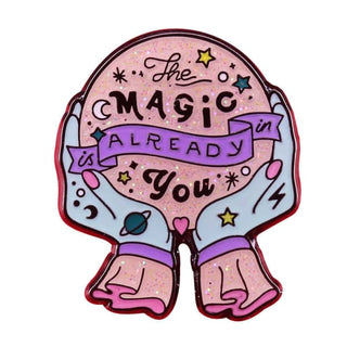 Enamel Pin Collection - The Magic is in You - Done