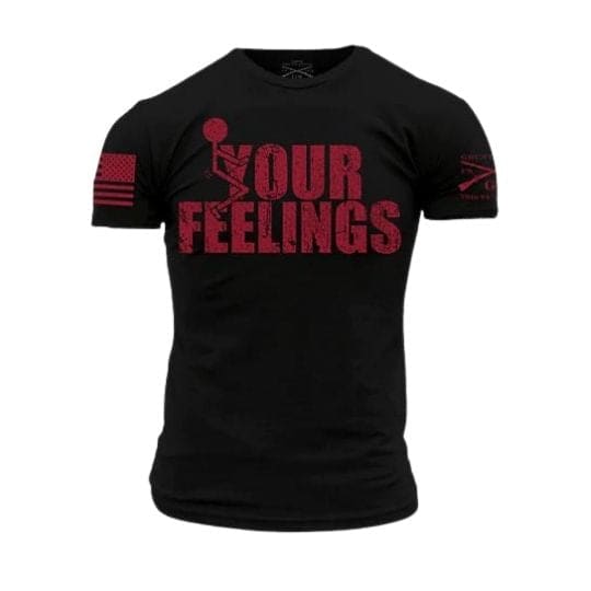 F*ck Your Feelings Mens T by Grunt Style - Done