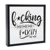 F*cking F*ck F*ckity Wood Sign - Done