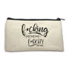 F*ckking F--k F--kity | Cosmetic Bag - Done