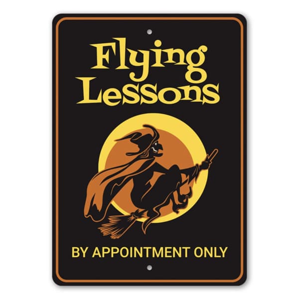 Flying Lessons Witch Sign - Done