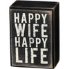 Happy Wife Life Box Sign - box sign