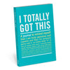 I Totally Got This - Journal