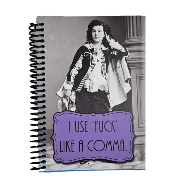 I Use ’Fuck’ Like a Comma. - journal