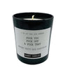 I’m at the Age Where Fuck You Soy Candle