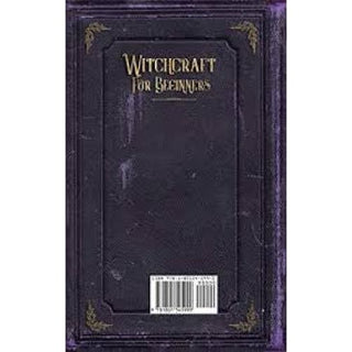 Witchcraft for Beginners: A Basic Guide Modern Witches