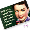This Wine Tastes Like Everyone