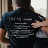 Mom Defined Women’s T by Grunt Style - shirt