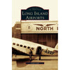 Long Island Airports | Images of America