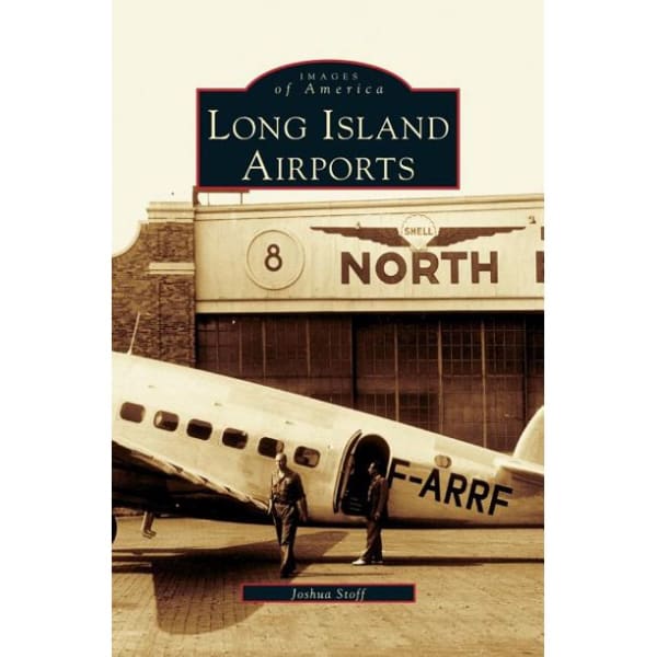 Long Island Airports | Images of America