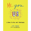 Me You Us: A Book To Fill Out Together - Books