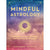 Mindful Astrology: Finding Peace of Mind According to Your