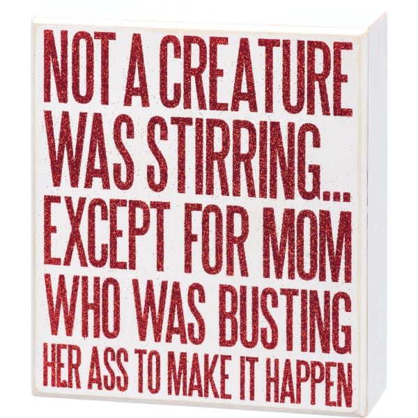 Not A Creature Was Stirring Box Sign - Holiday