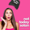 Not Today Satan Trucker Hat - Hats
