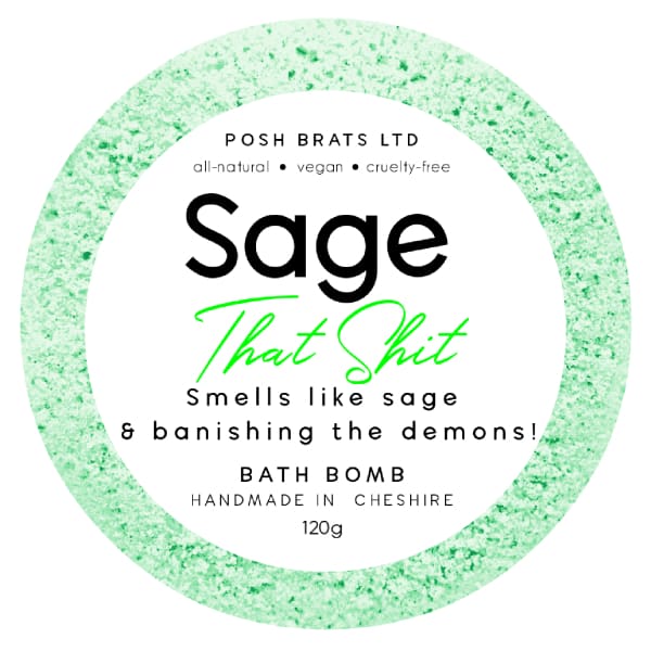 Sage That Shit! Bath Bomb | Posh Brats