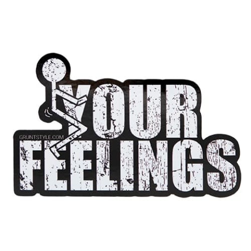 Stickers by Grunt Style - F*ck Your Feelings - Done
