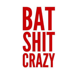 Stickers by Stickerlishious - Bat Shit Crazy - Done