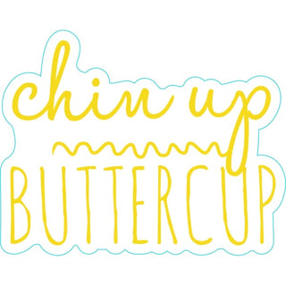 Stickers by Stickerlishious - Chin Up Buttercup - Done