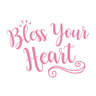Bless Your Heart