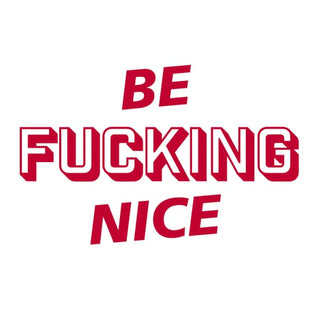 Stickers by Stickerlishious - Be F Nice - Done
