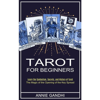 Tarot for Beginners: Learn the Symbolism Secrets