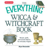 The Everything Wicca and Witchcraft Book: 2nd Edition - Book