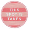 This Spot Is Taken