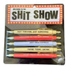Welcome to the Shit Show Pens Set