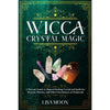 Wicca Crystal Magic - Book