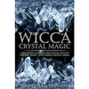 Wicca Crystal Magic - Done