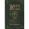 Wicca Herbal Magic: A Little Encyclopedia of 25 Different