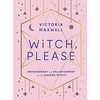 Witch Please Empowerment Book