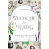 Witchcraft for Healing - Book