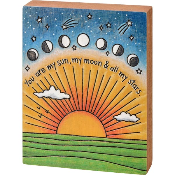 You Are My Sun Moon & All Stars - block sign